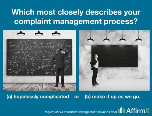 How Would You Describe the Complaint Management Process at Your Institution?